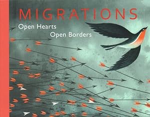 Seller image for Migrations : Open Hearts, Open Borders for sale by GreatBookPricesUK
