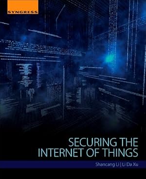 Imagen del vendedor de Securing the Internet of Things a la venta por GreatBookPricesUK