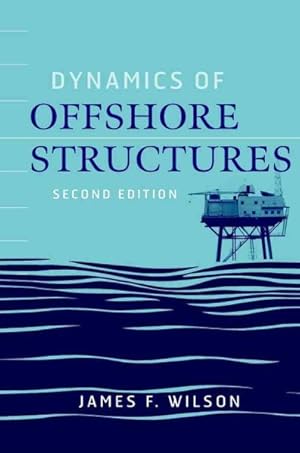 Imagen del vendedor de Dynamics of Offshore Structures a la venta por GreatBookPricesUK