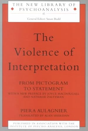 Seller image for Violence of Interpretation : From Pictogram to Statement for sale by GreatBookPricesUK