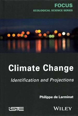 Bild des Verkufers fr Climate Change : Identification and Projections zum Verkauf von GreatBookPricesUK