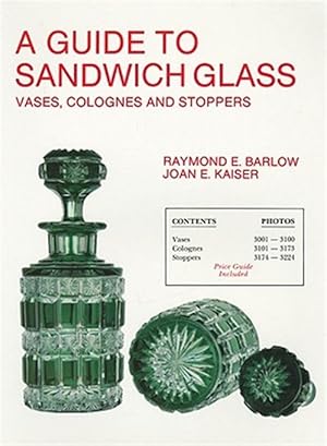 Immagine del venditore per Guide to Sandwich Glass Vases Colognes and Stoppers venduto da GreatBookPricesUK