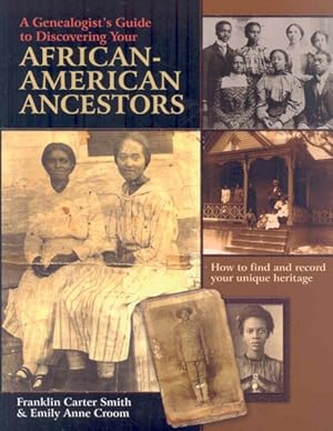 Image du vendeur pour Genealogist's Guide to Discovering Your African-American Ancestors mis en vente par GreatBookPricesUK