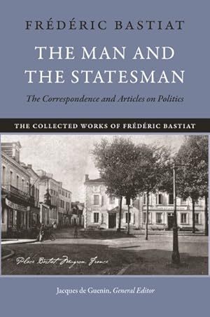 Seller image for Man and the Statesman : The Correspondence and Articles on Politics for sale by GreatBookPricesUK