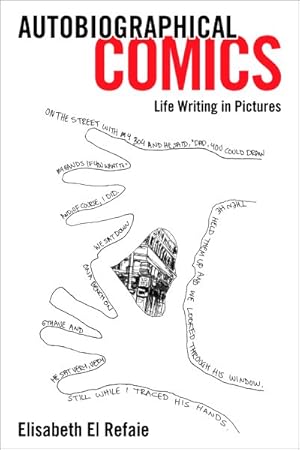 Immagine del venditore per Autobiographical Comics : Life Writing in Pictures venduto da GreatBookPricesUK