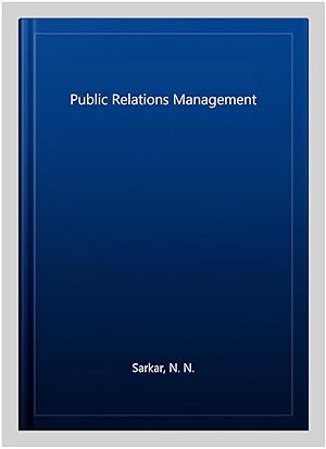 Imagen del vendedor de Public Relations Management a la venta por GreatBookPricesUK