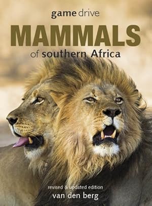 Immagine del venditore per Game Drive : Mammals of Southern Africa venduto da GreatBookPricesUK