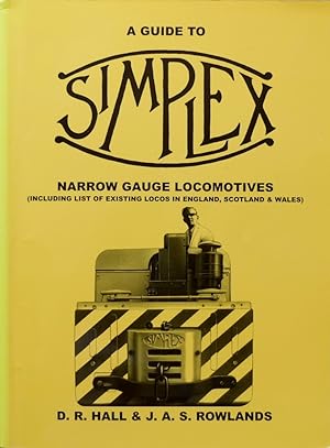 A Guide to Simplex Narrow Gauge Locomotives