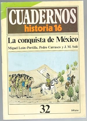 Imagen del vendedor de LA CONQUISTA DE MÉXICO. CUADERNOS HISTORIA 16 - Nº 32 a la venta por Librería Diálogo