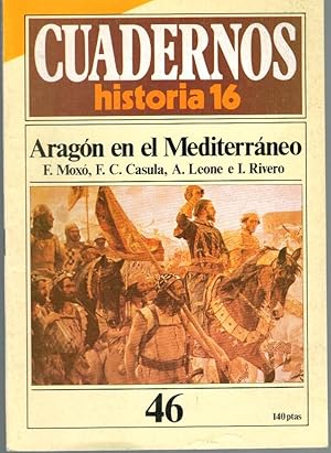 Imagen del vendedor de ARAGN EN EL MEDITERRNEO. CUADERNOS HISTORIA 16 - N 46 a la venta por Librera Dilogo