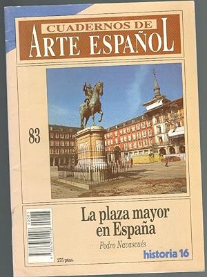 Imagen del vendedor de LA PLAZA MAYOR EN ESPAÑA. (CUADERNOS DE ARTE ESPAÑOL Nº 83) a la venta por Librería Diálogo