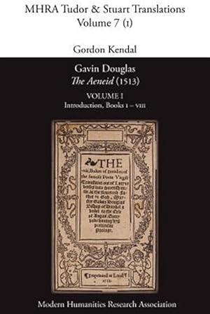 Immagine del venditore per Gavin Douglas, 'The Aeneid' (1513) Volume 1: Introduction, Books I - VIII venduto da GreatBookPricesUK