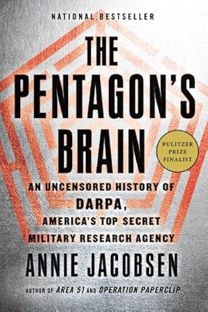 Imagen del vendedor de Pentagon's Brain : An Uncensored History of Darpa, America's Top-Secret Military Research Agency a la venta por GreatBookPricesUK
