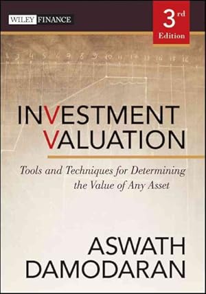 Immagine del venditore per Investment Valuation : Tools and Techniques for Determining the Value of Any Asset venduto da GreatBookPricesUK
