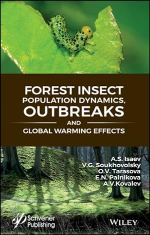 Imagen del vendedor de Forest Insect Population Dynamics, Outbreaks, and Global Warming Effects a la venta por GreatBookPricesUK