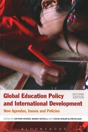 Imagen del vendedor de Global Education Policy and International Development : New Agendas, Issues and Policies a la venta por GreatBookPricesUK