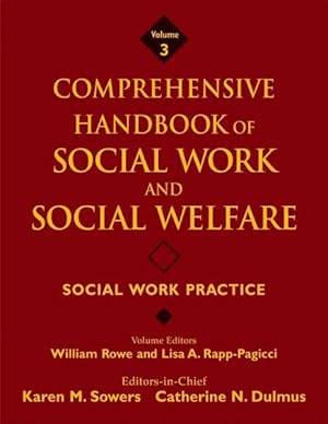 Seller image for Comprehensive Handbook of Social Work and Social Welfare : Social Work Practice for sale by GreatBookPricesUK