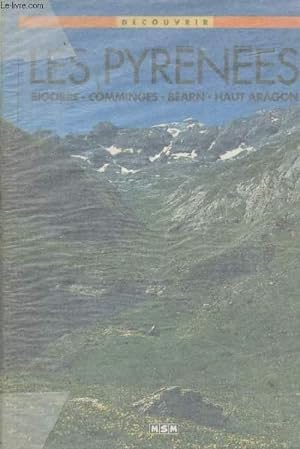 Imagen del vendedor de Les Pyrnes - Bigorre, Comminges, Barn, Haut Aragon a la venta por Le-Livre