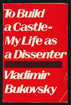 Bild des Verkufers fr To Build a Castle-My Life As a Dissenter (English and Russian Edition) zum Verkauf von First Coast Books