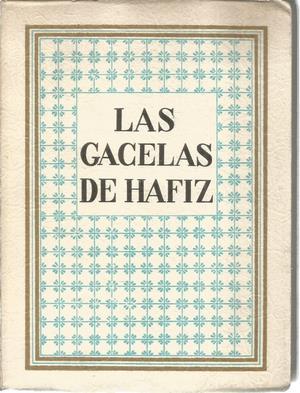Seller image for Las gacelas de Hafiz for sale by Libreria Sanchez