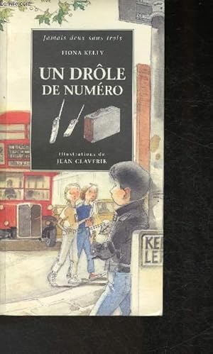 Image du vendeur pour Un drle de numro (Collection "Jamais deux sans trois") mis en vente par Le-Livre