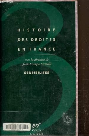 Seller image for Histoire des droites en France, tome 3 sensibilits for sale by Le-Livre