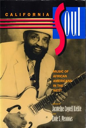 Bild des Verkufers fr California Soul: Music of African Americans in the West zum Verkauf von Kenneth Mallory Bookseller ABAA