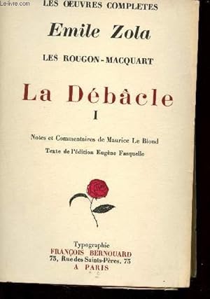 Image du vendeur pour La Dbcle - Tome I (Collection "Les Oeuvres compltes d'Emile Zola" - les Rougon-Macquart) mis en vente par Le-Livre