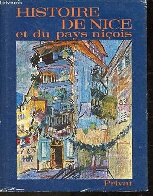 Imagen del vendedor de Histoire de Nice et du pays niois (Collection "Univers de la France et des pays francophones") a la venta por Le-Livre