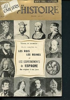 Imagen del vendedor de Les cahiers de l'Histoire n6 - Dcembre 1960 - Janvier 1961 - Numro double-exceptionnel : Etude complte sur les Rois et les Reines et les Gouvernements de l'Espagne des origines  nos jours a la venta por Le-Livre