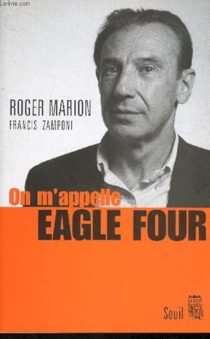 Bild des Verkufers fr On m'appelle Eagle Four zum Verkauf von Le-Livre