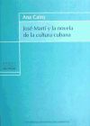 Seller image for Jos Mart y la novela de la cultura cubana for sale by AG Library