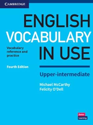 Seller image for English Vocabulary in Use Upper-Intermediate : Vocabulary Reference and Practice: with Answers for sale by GreatBookPricesUK