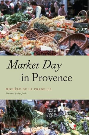 Seller image for Market Day in Provence for sale by GreatBookPricesUK