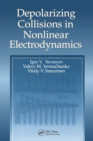 Imagen del vendedor de Depolarizing Collisions in Nonlinear Electrodynamics a la venta por GreatBookPricesUK