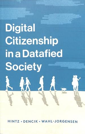 Seller image for Digital Citizenship in a Datafied Society for sale by GreatBookPricesUK