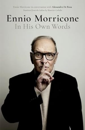 Seller image for Ennio Morricone : In His Own Words for sale by GreatBookPricesUK