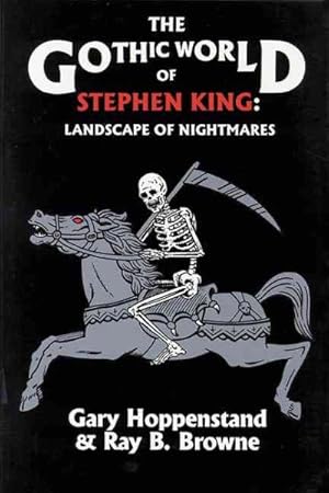 Imagen del vendedor de Gothic World of Stephen King : Landscape of Nightmares a la venta por GreatBookPricesUK