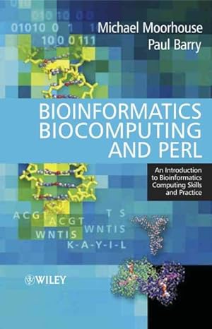 Seller image for Bioinformatics, Biocomputing and Perl : An Introduction to Bioinformatics Computing Skills and Practice for sale by GreatBookPricesUK