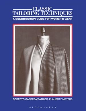 Immagine del venditore per Classic Tailoring Techniques : A Construction Guide for Women's Wear venduto da GreatBookPricesUK