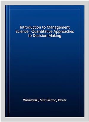 Imagen del vendedor de Introduction to Management Science : Quantitative Approaches to Decision Making a la venta por GreatBookPricesUK