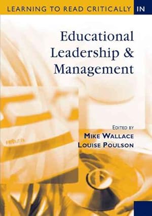Immagine del venditore per Learning to Read Critically in Educational Leadership and Management venduto da GreatBookPricesUK