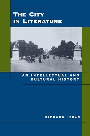 Imagen del vendedor de City in Literature : An Intellectual and Cultural History a la venta por GreatBookPricesUK