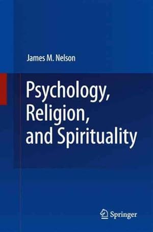 Immagine del venditore per Psychology, Religion, and Spirituality venduto da GreatBookPricesUK
