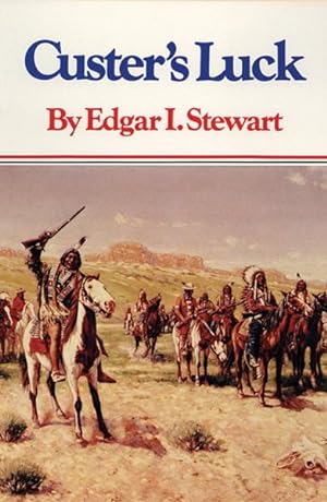 Seller image for Custer's Luck for sale by GreatBookPricesUK