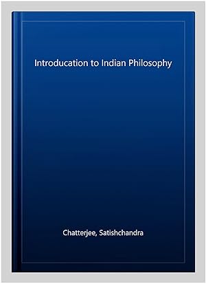 Seller image for Introducation to Indian Philosophy for sale by GreatBookPricesUK