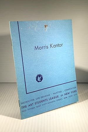 Morris Kantor. Instructor : Life Drawing, Painting, Composition