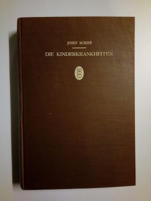 Die Kinderkrankheiten Ihre Ernährungs-, naturheilerische und homöopathische Behandlung