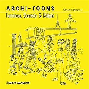 Imagen del vendedor de Archi-Toons : Funniness, Comedy & Delight a la venta por GreatBookPricesUK