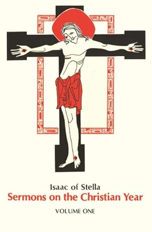 Seller image for Isaac of Stella : Sermons on the Christian Year for sale by GreatBookPricesUK